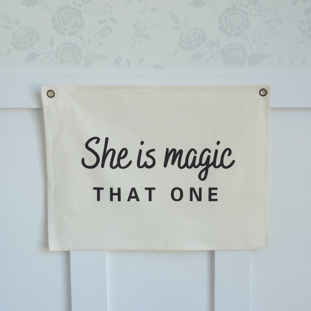 She Is Magic That One Canvas Banner - Natural with Bronze Grommets - 26 x 18" - Baby Girl Nursery Decor - Girls Room Flag - Minimalist Decor